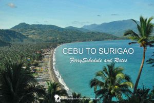 Cebu to Surigao Ferry Schedule