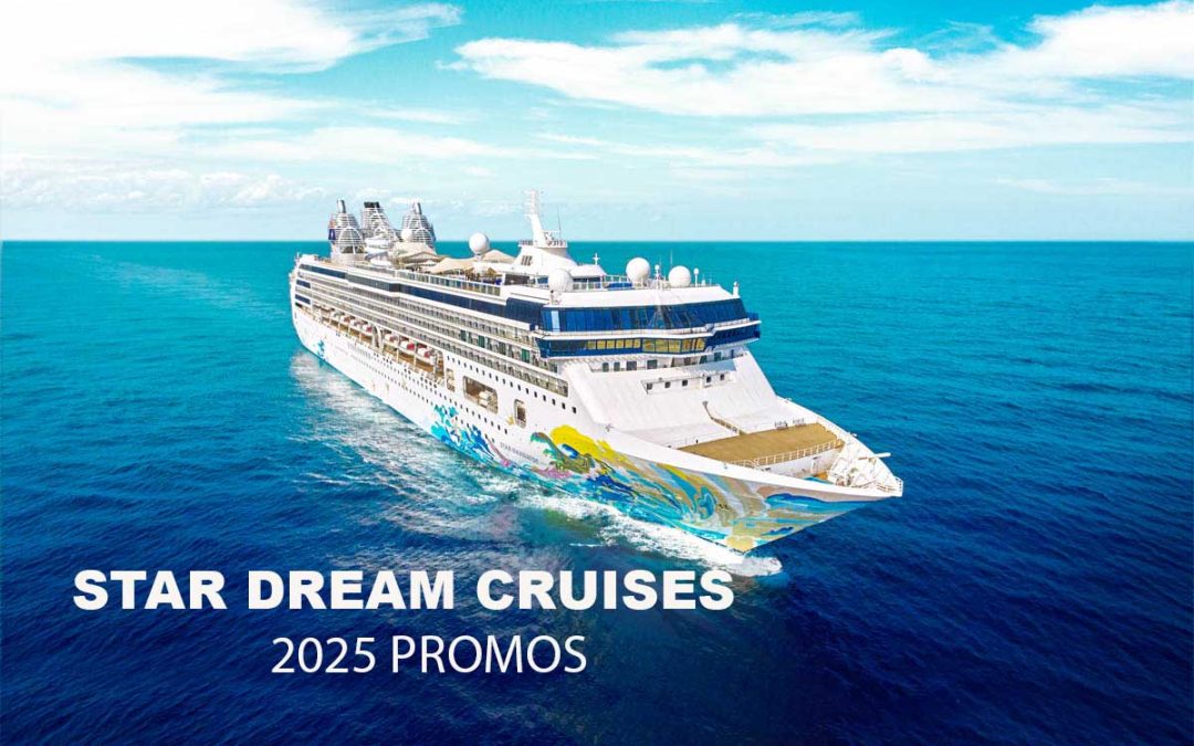 STAR DREAM CRUISES PROMOS 2025